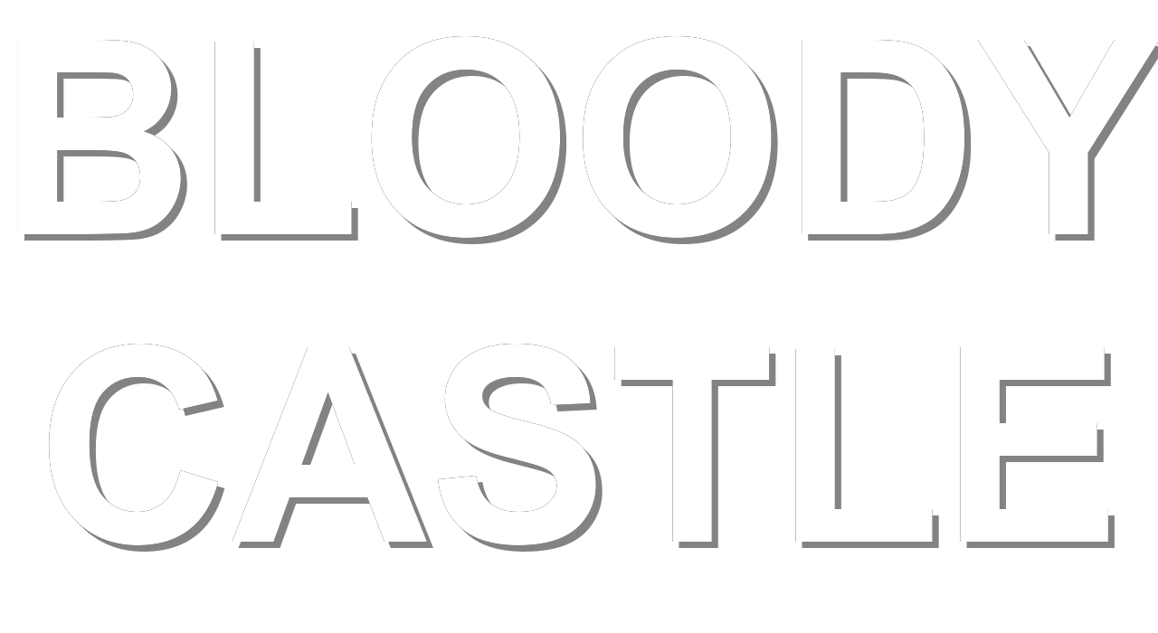 Bloody Castle